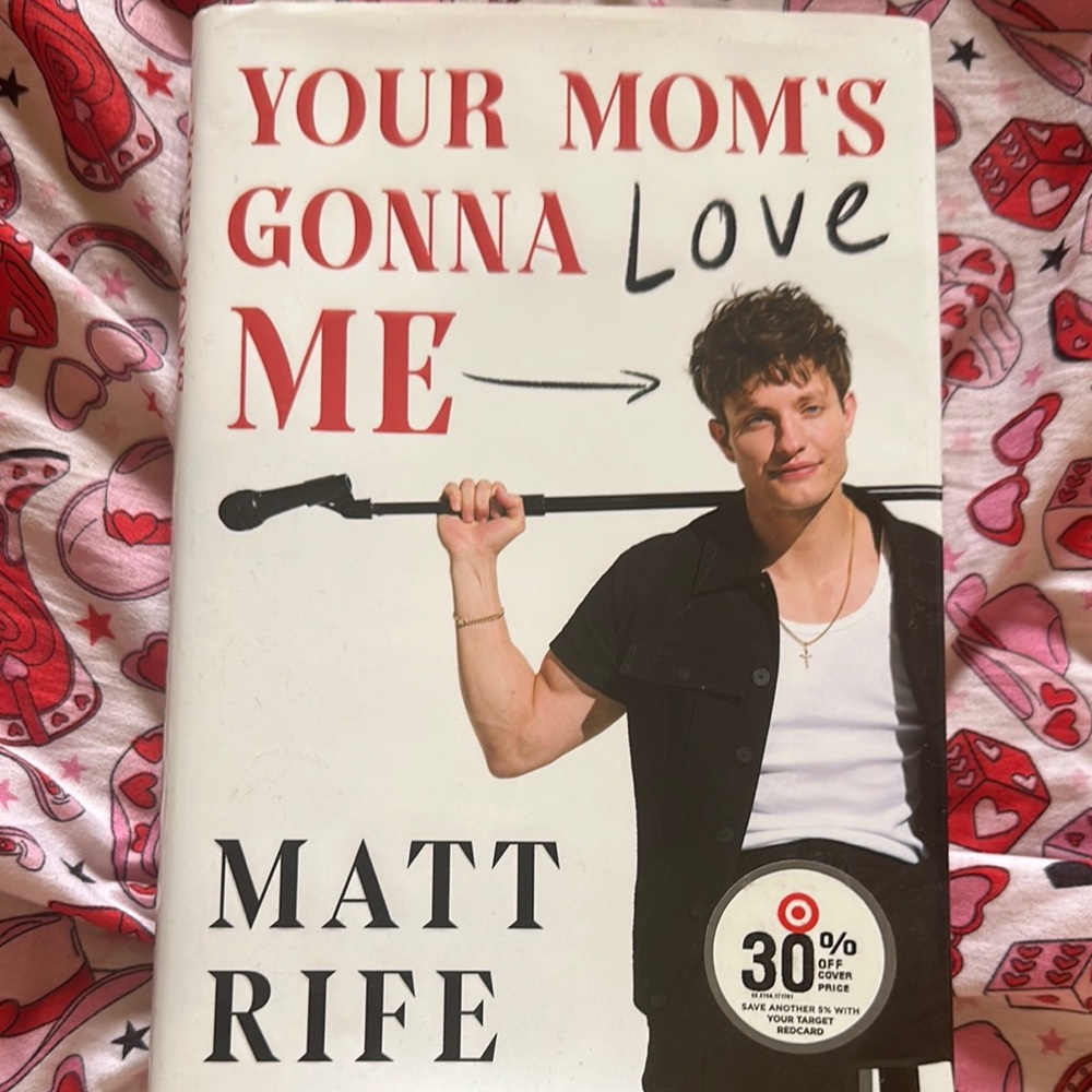 Your Mom’s Gonna Love Me by Matt Rife